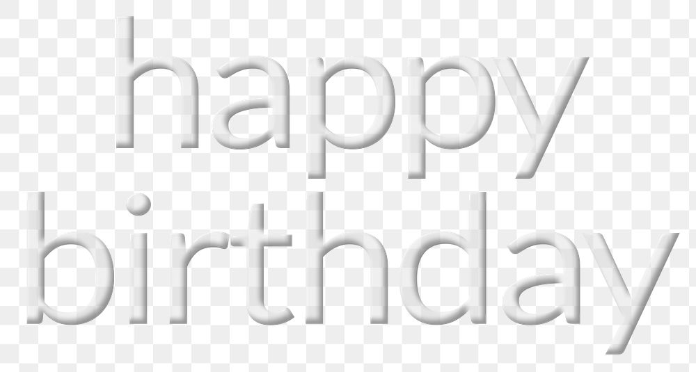 Happy birthday embossed font png message typography