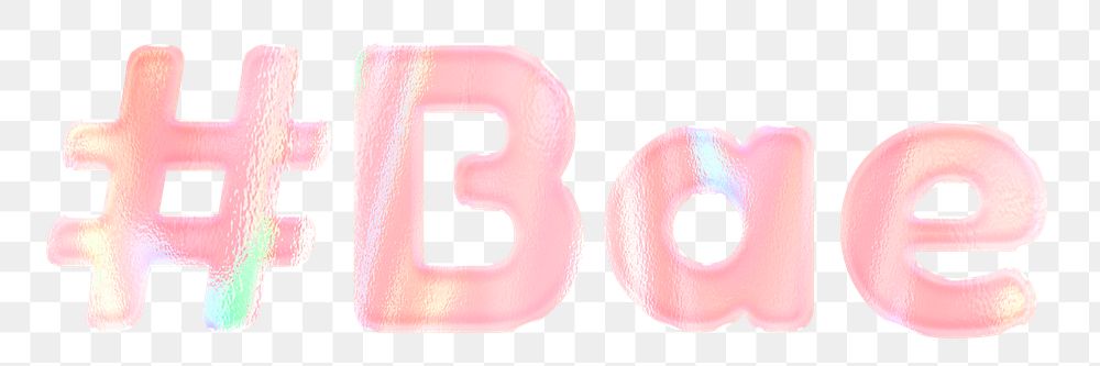 Holographic hashtag bae png feminine sticker lettering typography 