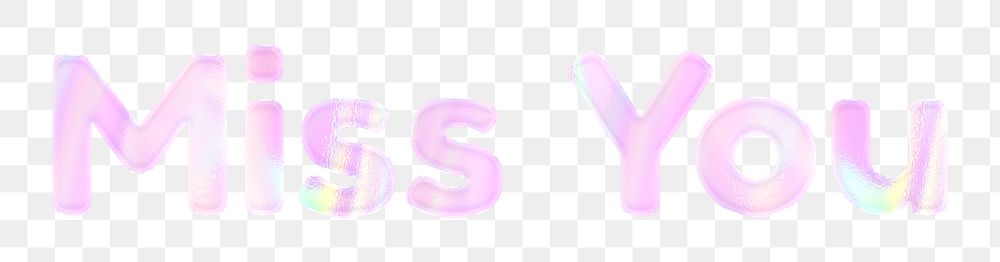Pink miss you png sticker holographic bold font feminine