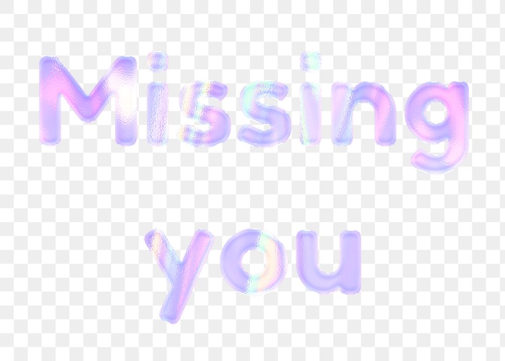 Shiny missing you png sticker word art holographic pastel font