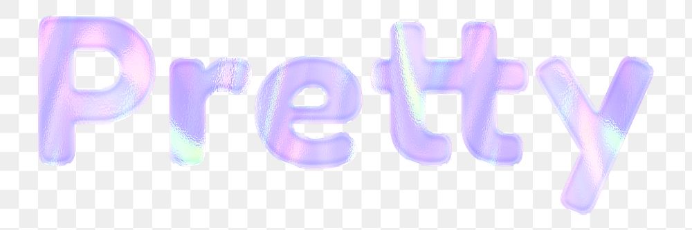 Pretty png word sticker holographic typography pastel