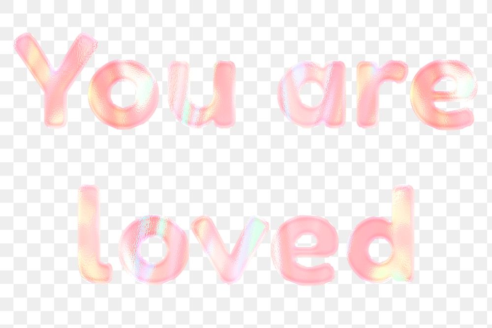 Shiny you are loved png lettering orange holographic word sticker