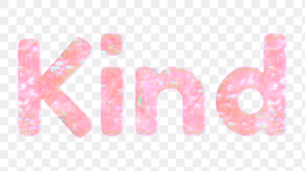 Shiny kind png sticker word art holographic pastel font