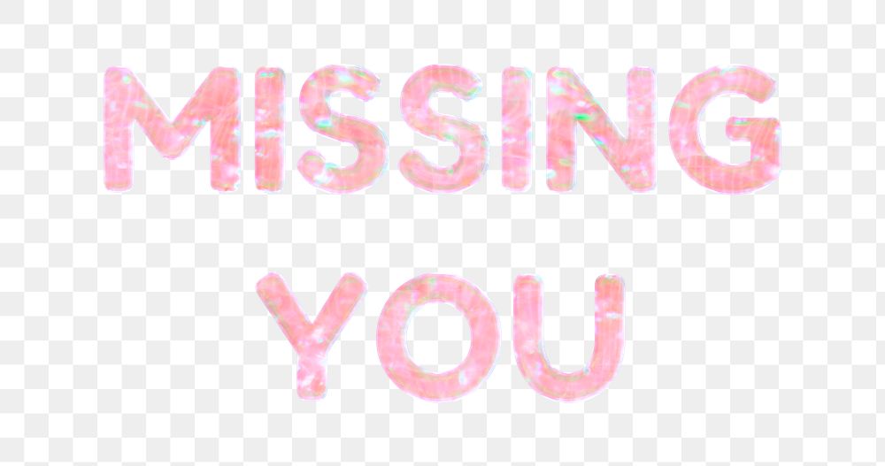 Missing you text png holographic pink word sticker
