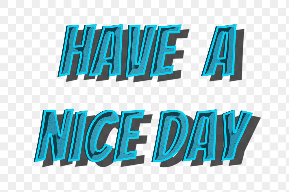 Have a nice day png retro style shadow typography illustration 