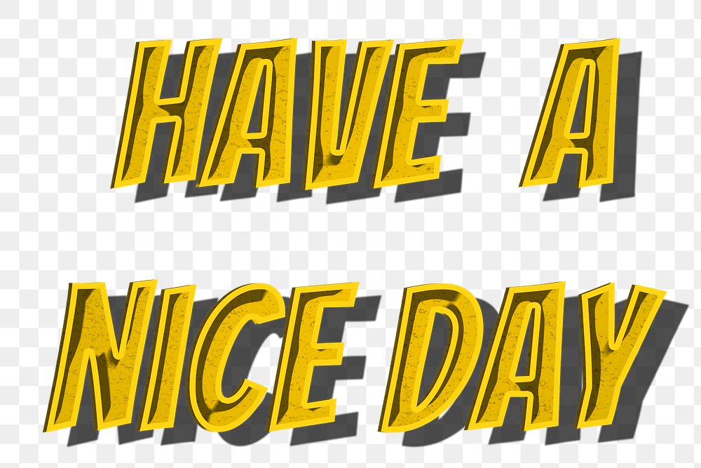 Have a nice day png retro style typography