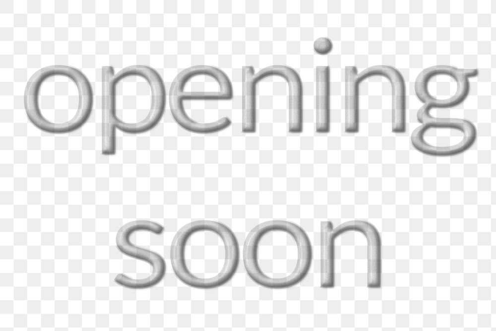 Opening soon emboss text png typography