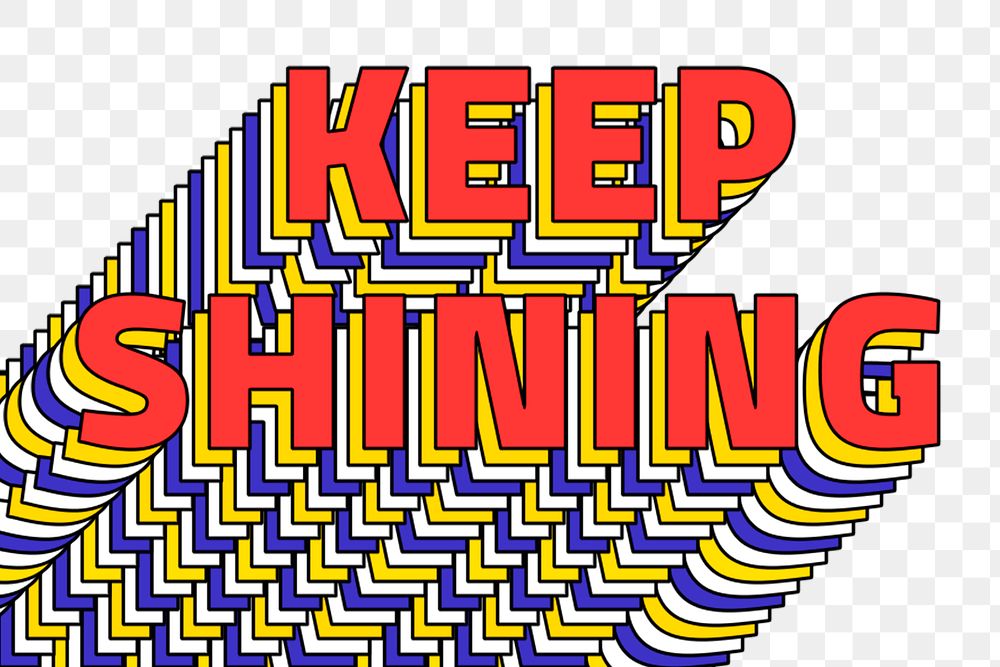 KEEP SHINING layered png retro typography