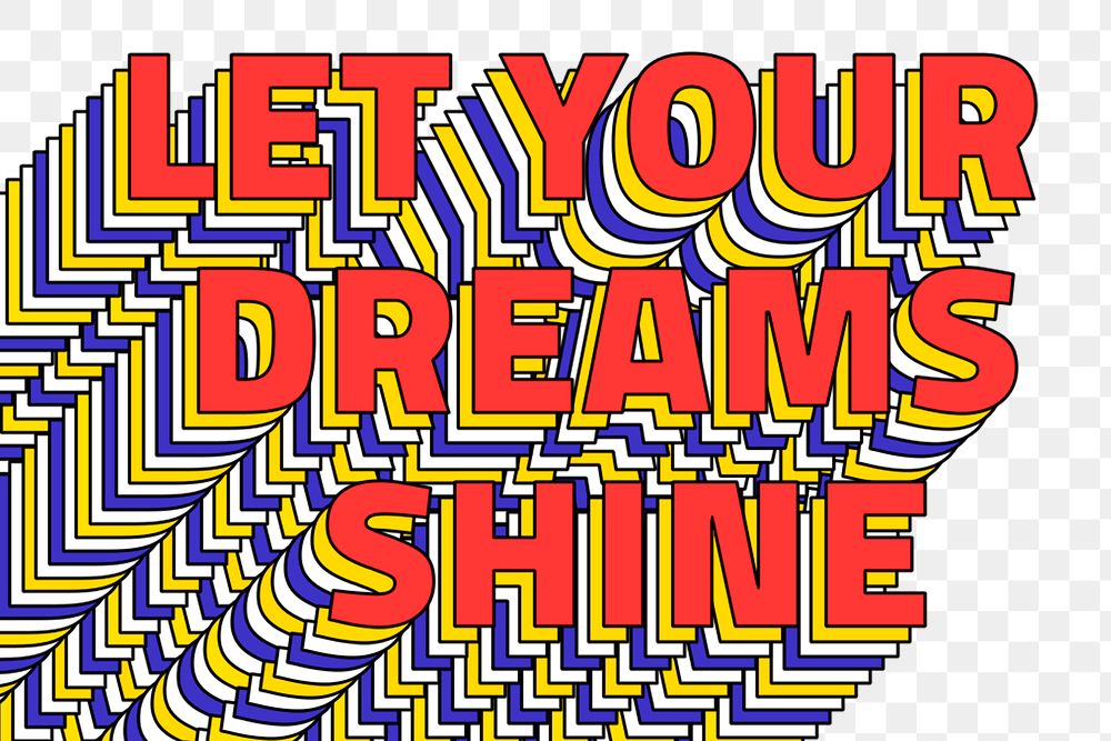 LET YOUR DREAMS SHINE layered png retro typography