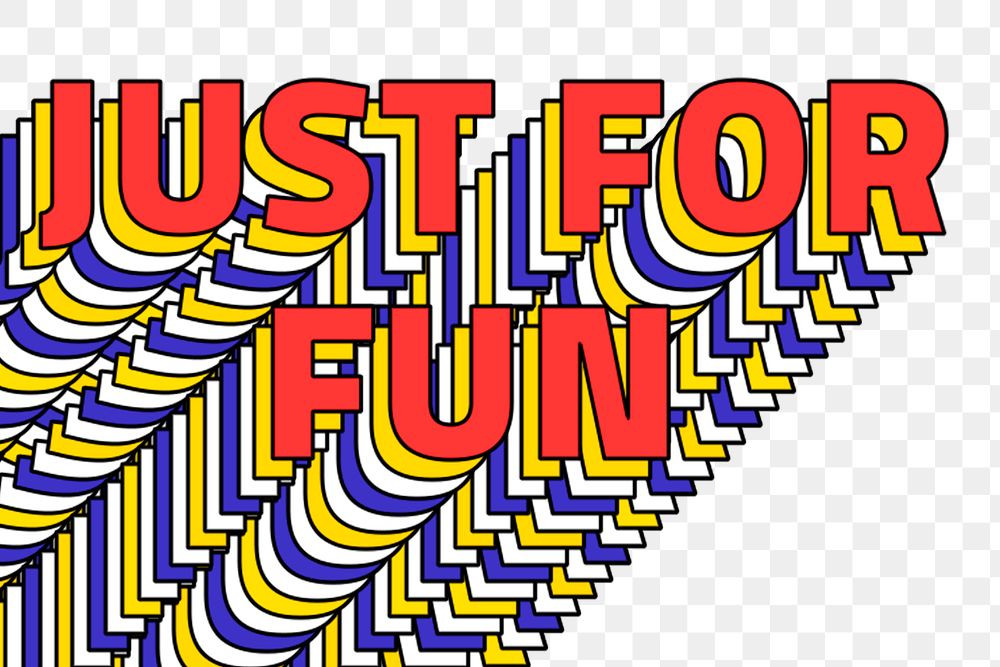 JUST FOR FUN layered png retro typography