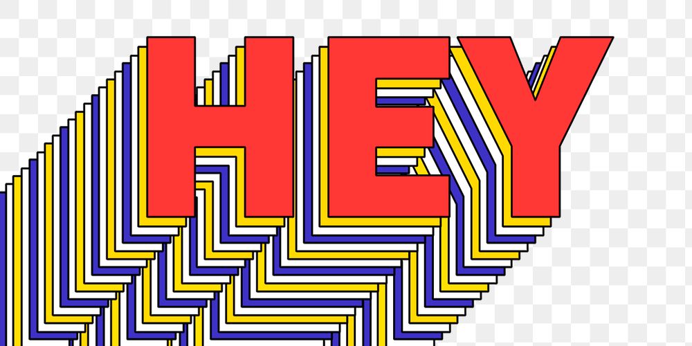 HEY layered png retro typography