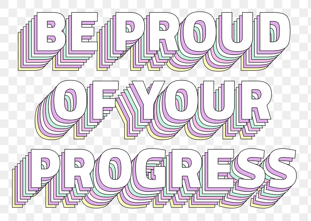 Be proud of your progress layered png typography retro word