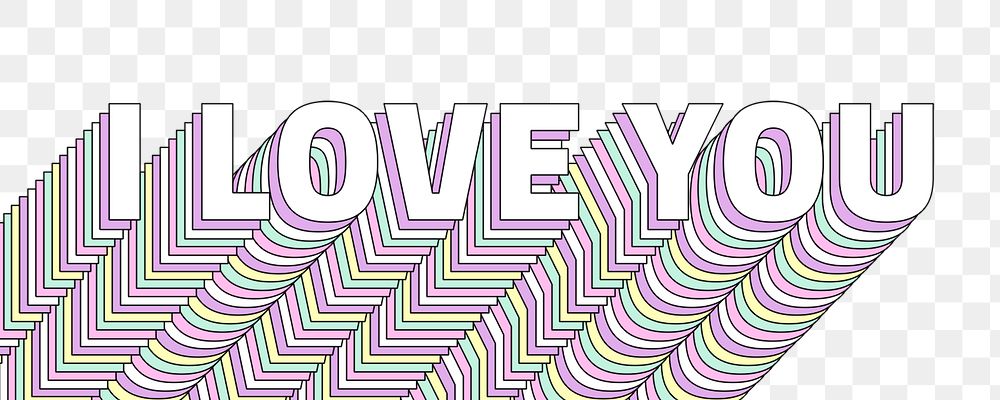 I love you layered message png typography retro word