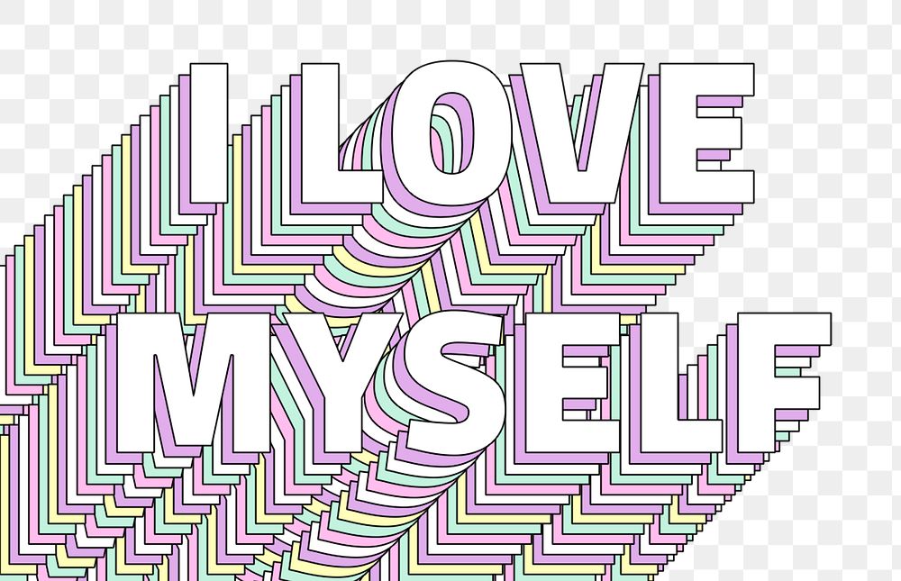 I love myself layered message png typography retro word