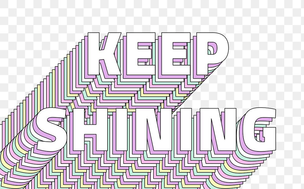 Keep shining layered message png typography retro word