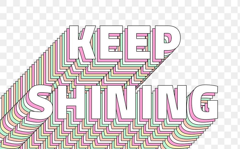 Png Keep shining layered  typography retro word