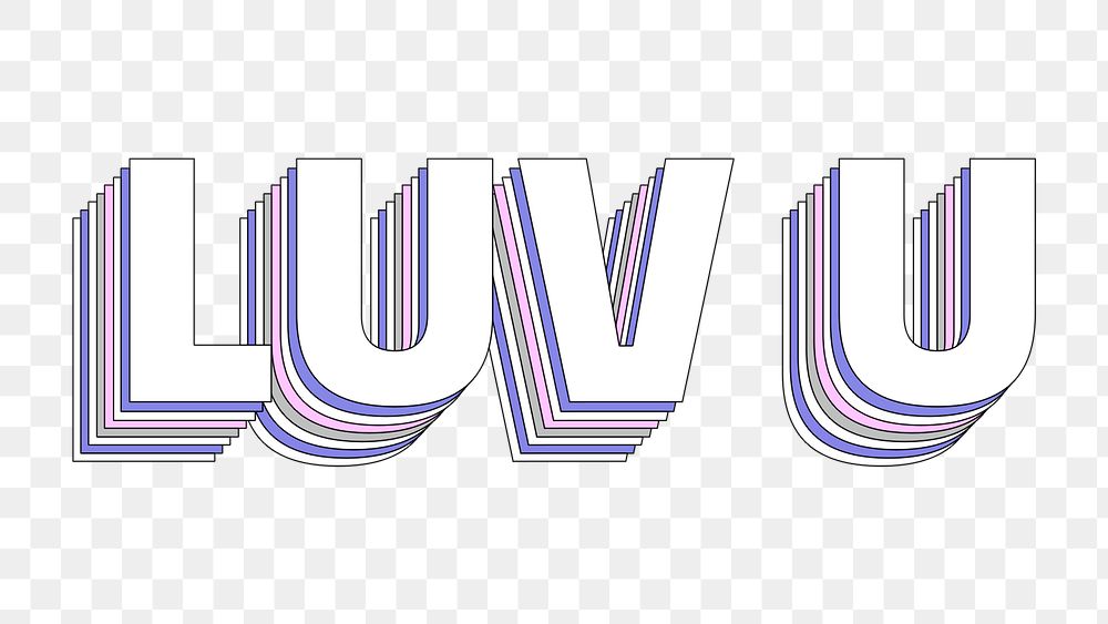 Luv u layered typography message png retro word