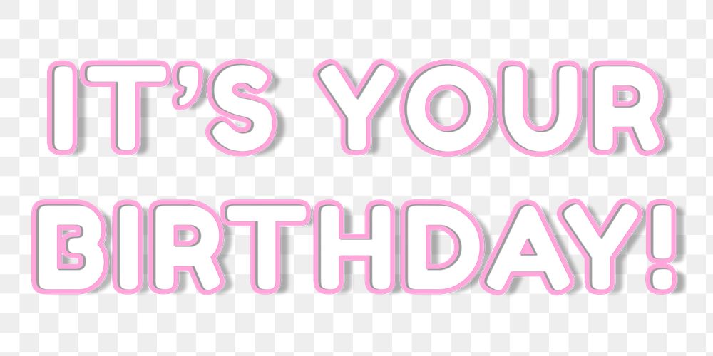 Png 80&rsquo;s lettering png neon it's your birthday! word outline typography
