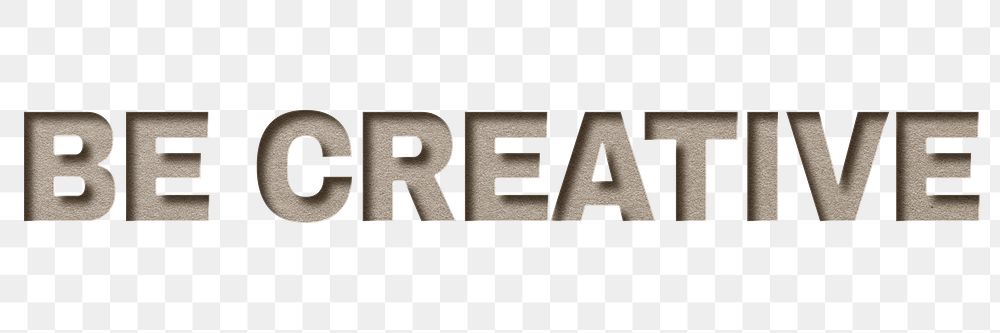 Be creative text png paper cut typography
