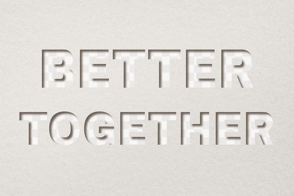 Paper cut 3d lettering better together png clipart font typography