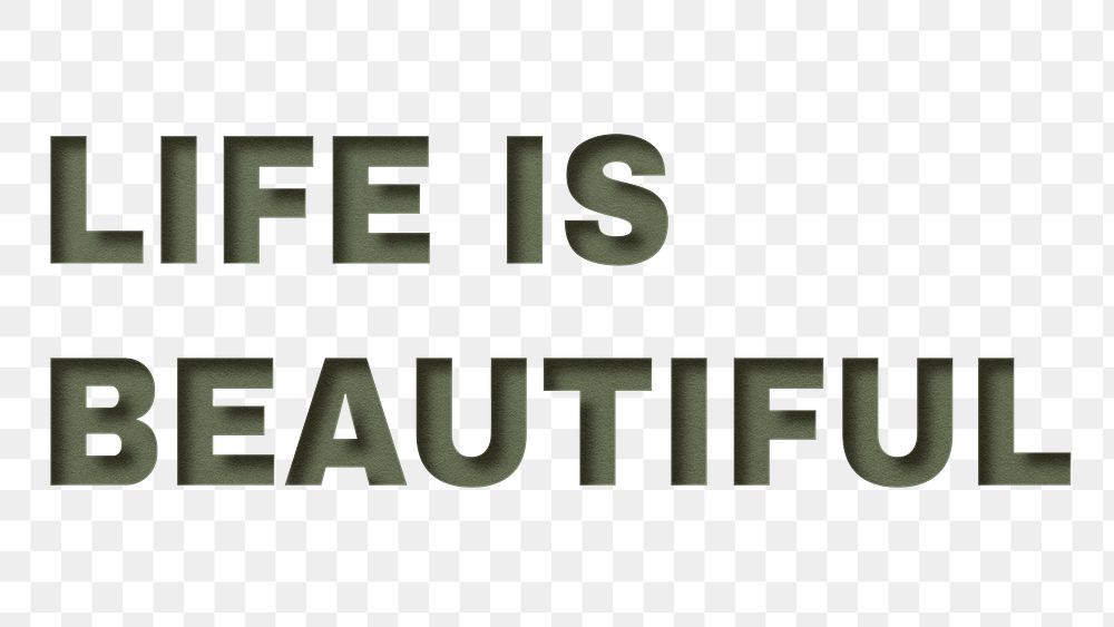 Png word life is beautiful paper cut font typography