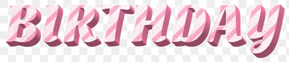 Png birthday word pink striped font typography