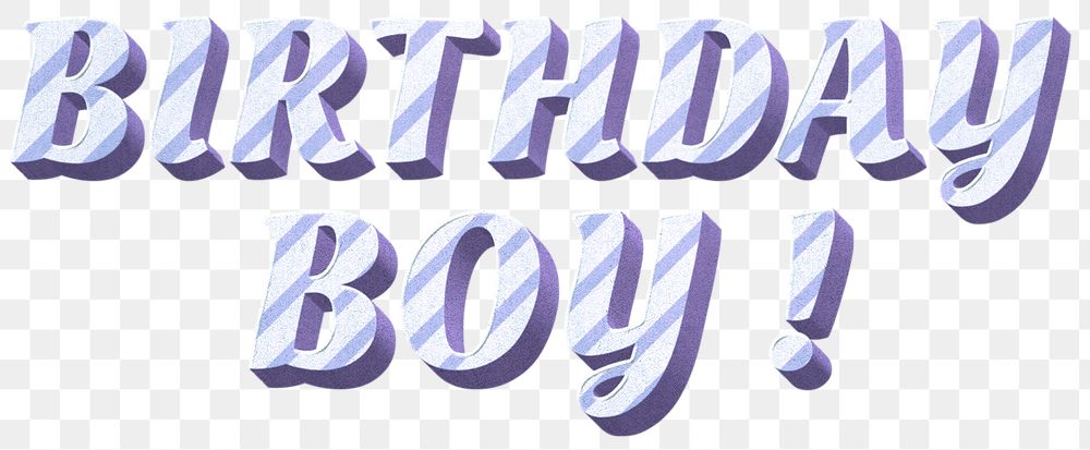 Png birthday boy! word striped font typography