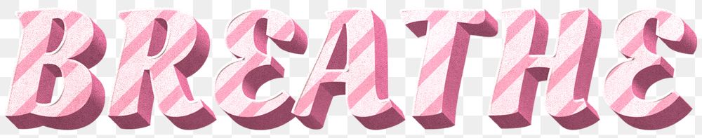 Png breathe word pink striped font typography