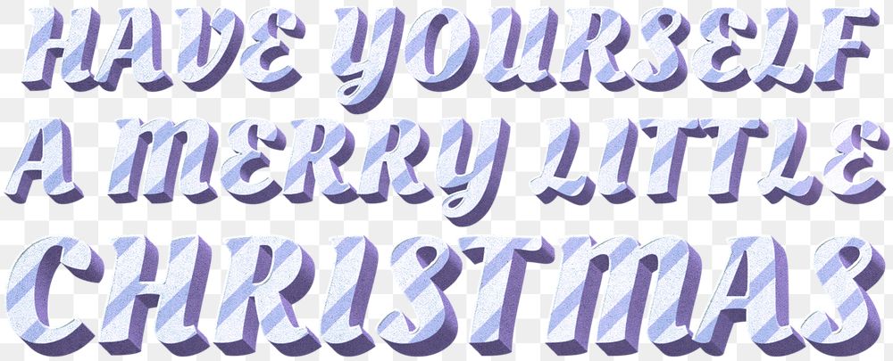 Png have yourself a merry little Christmas word striped font typography