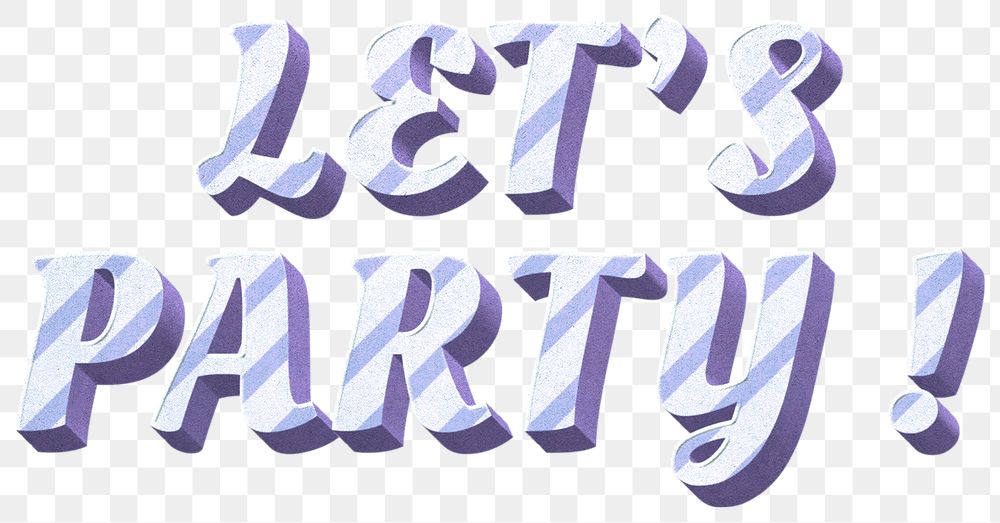 Png let's party word striped font typography