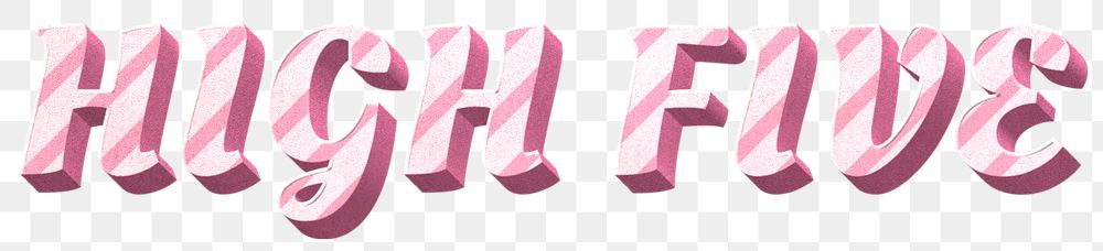 Png high five word pink striped font typography