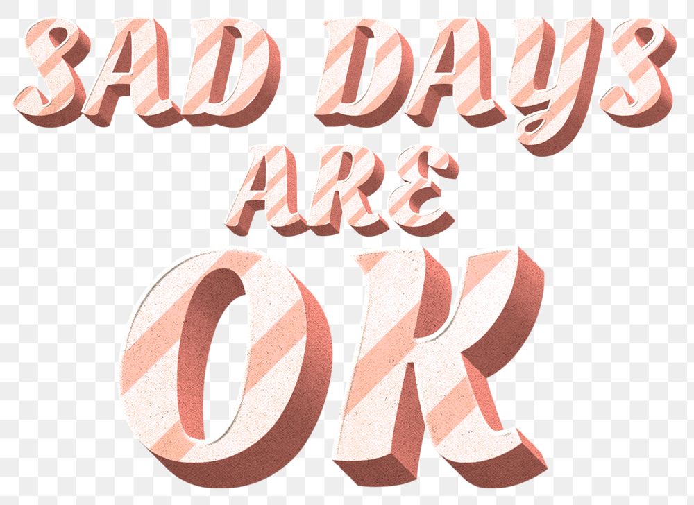 Png sad days are ok word candy cane typography