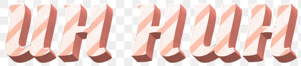 Png uh huh word candy cane typography