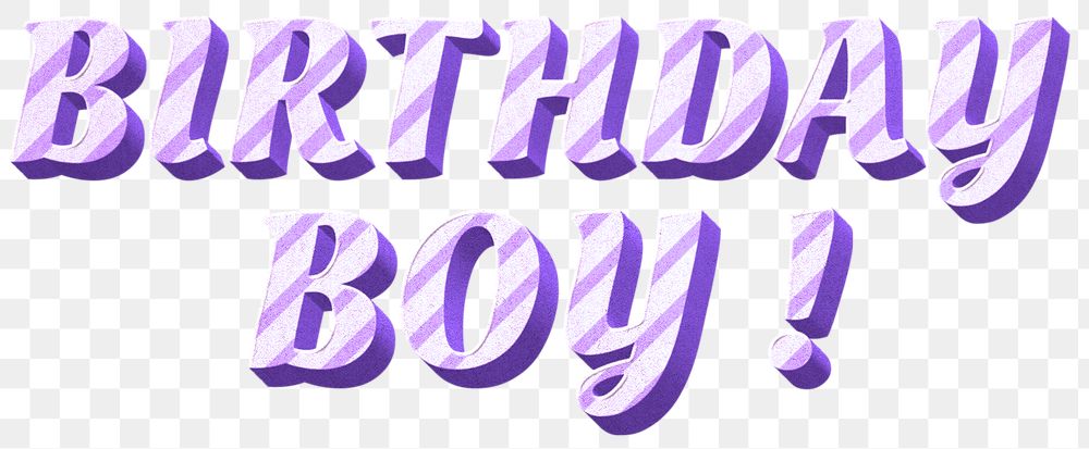 Png birthday boy! word striped font typography
