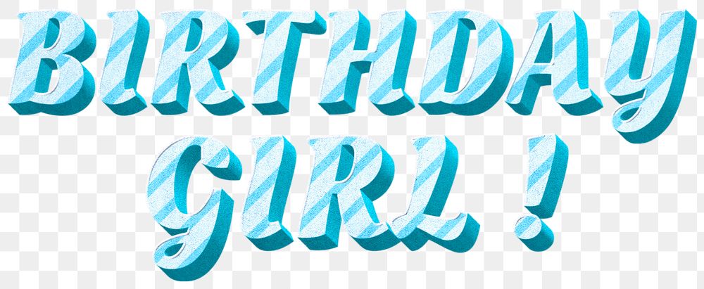 Png birthday girl! text cute stripe patterned