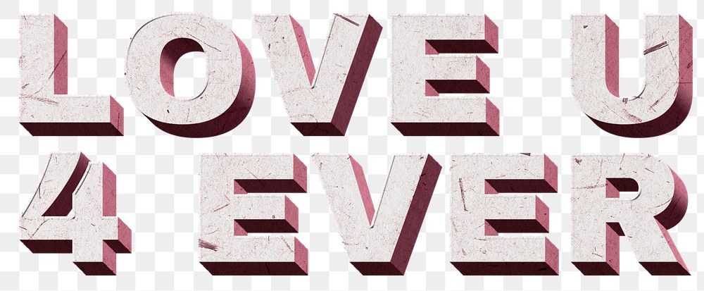 Pink Love U 4 Ever 3D png vintage quote paper texture