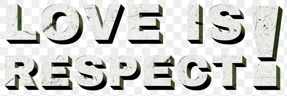 Love Is Respect! green png quote paper texture