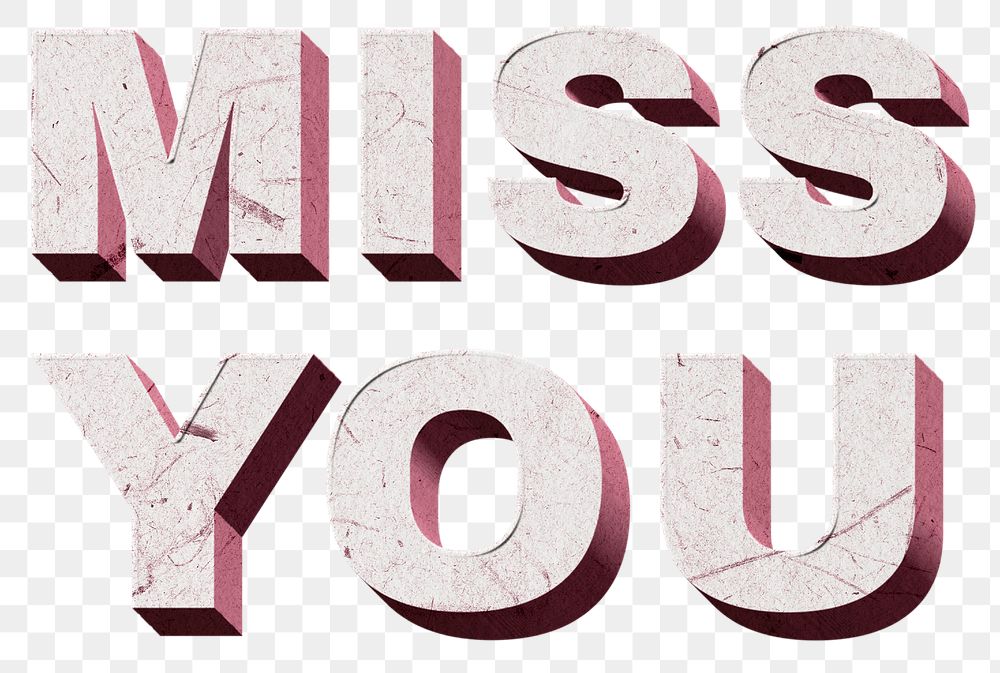 Png pink Miss You 3D quote paper texture font typography