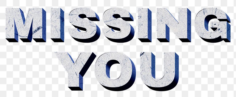 Png blue Missing You 3D quote paper texture font typography