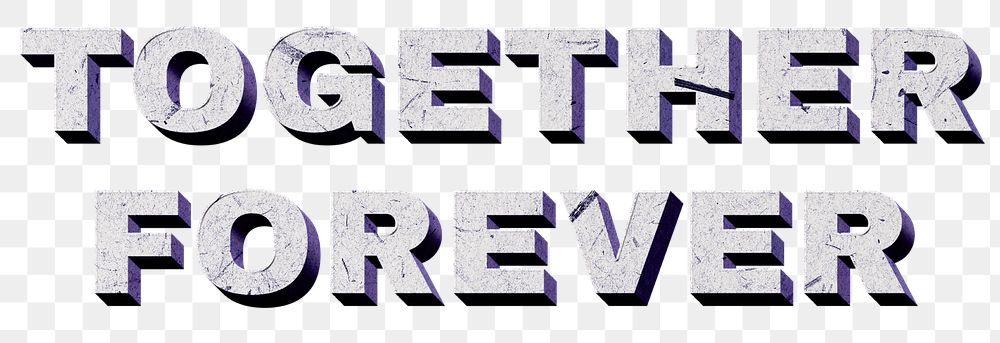 Together Forever purple png quote paper texture