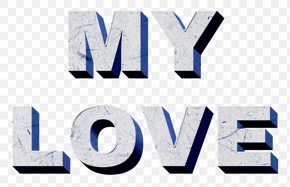 My Love blue png 3D trendy quote textured font typography