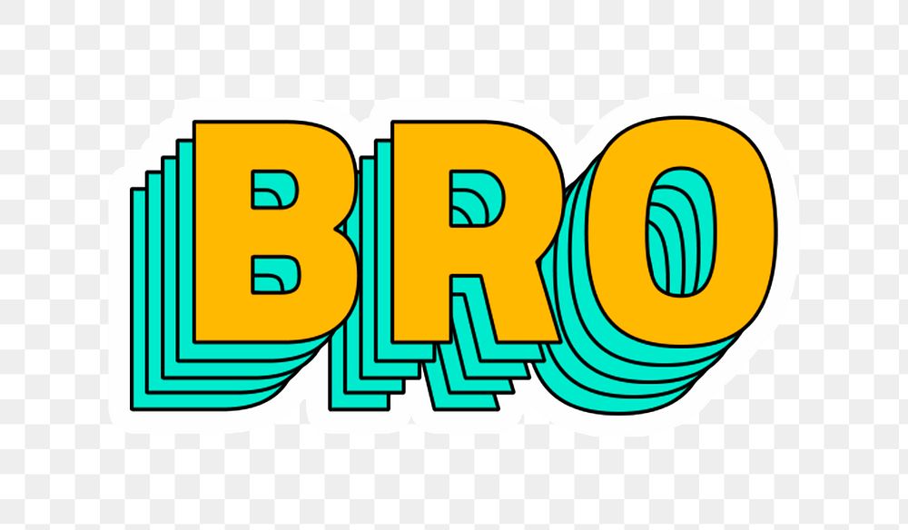 Bro sticker png retro layered word