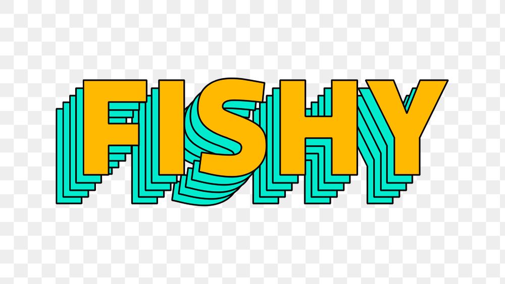 Fishy png retro layered typography
