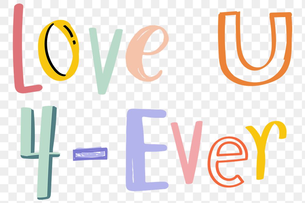 Love U 4-ever text png doodle font