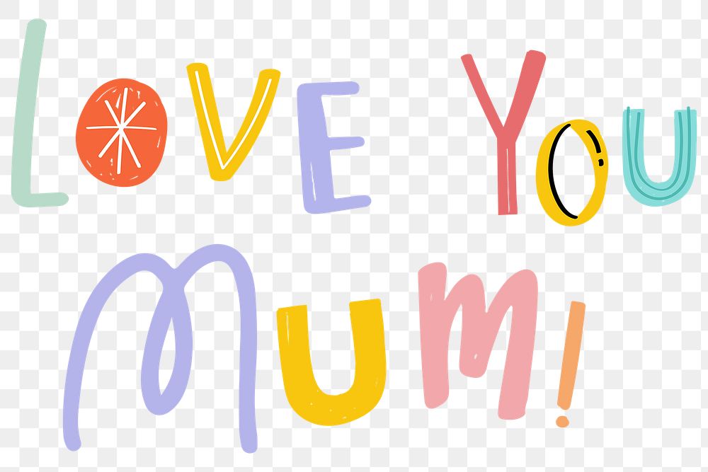 Png love you mum word typography 
