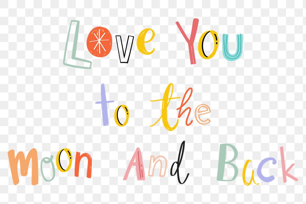 Doodle font Love you to the moon and back lettering png hand drawn