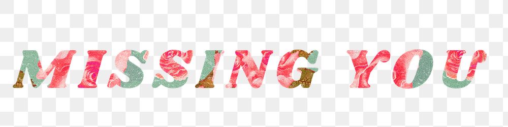 Floral missing you png italic retro typography