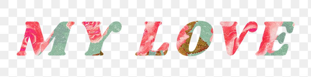 My love png text bold floral font