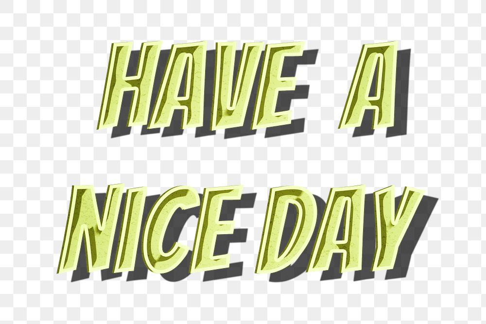 Have a nice day png cartoon word sticker typography