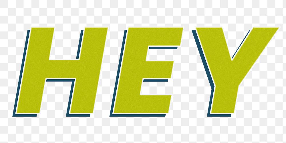 Word hey png retro lettering shadow typography
